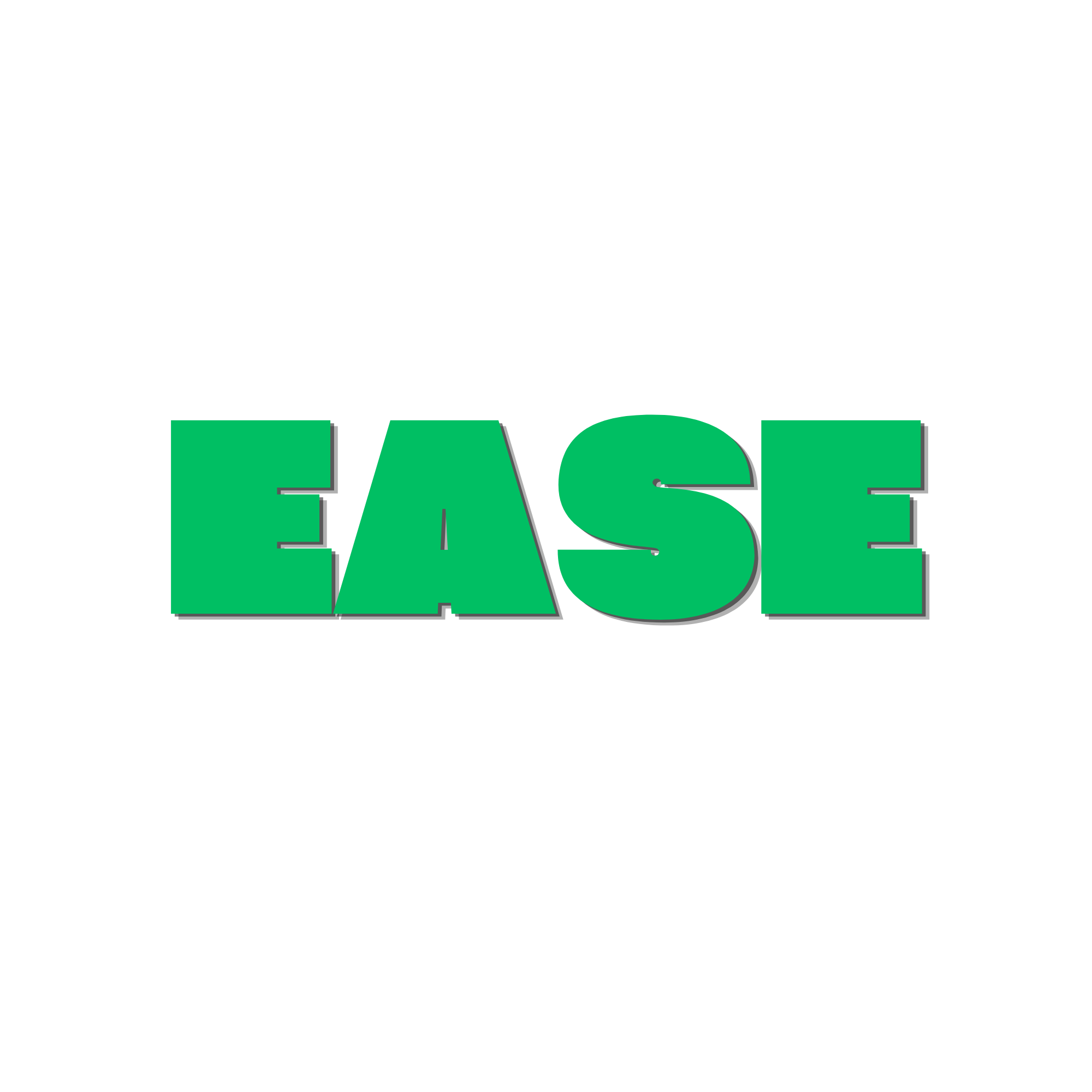 Ease